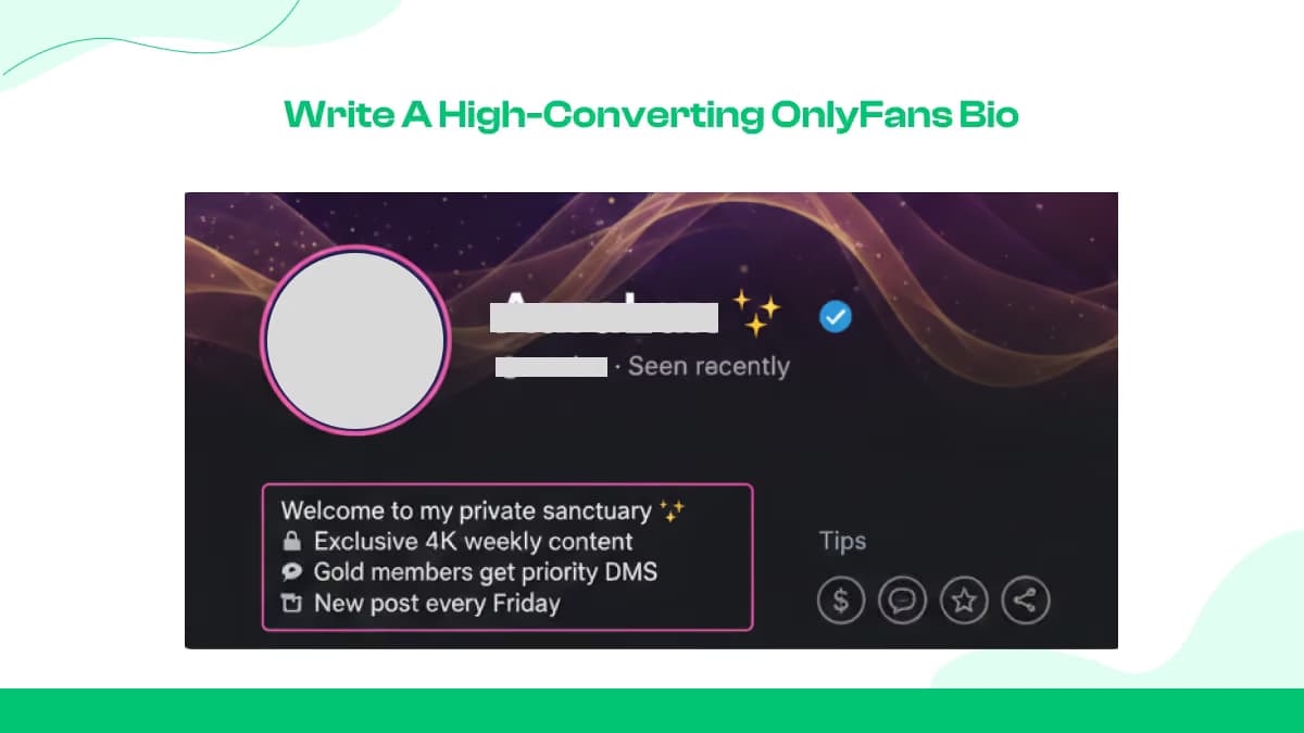 Write an OnlyFans Bio That Converts