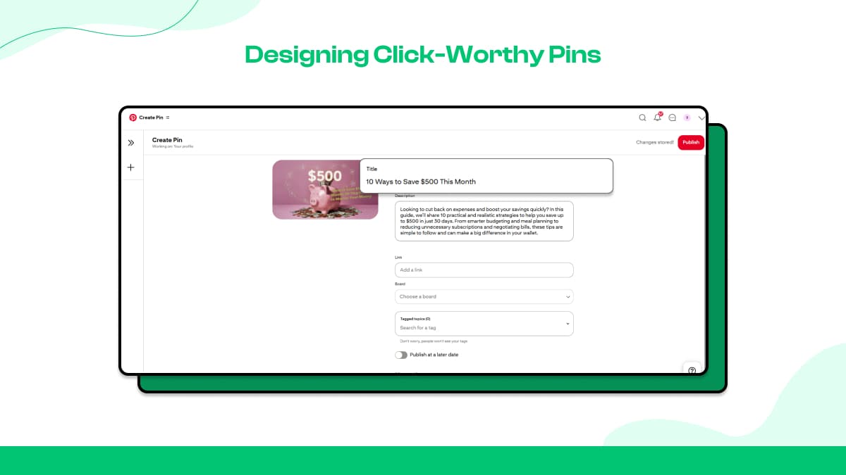 Designing Click-Worthy Pins