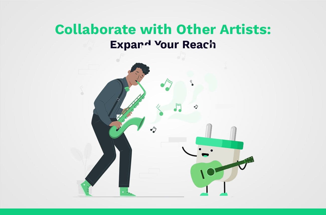 Colabore com outros artistas: expanda seu alcance