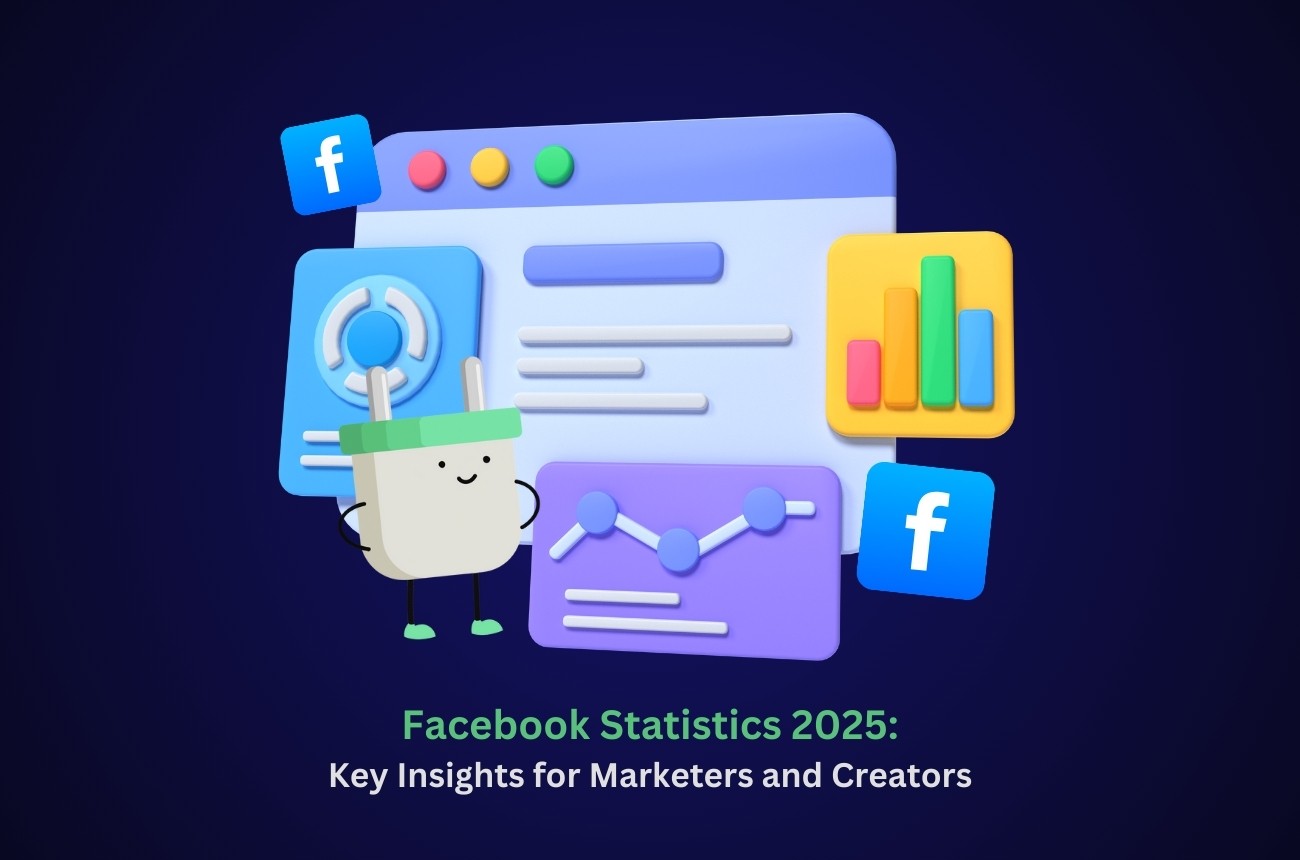 Facebook Statistics 2025: Key Insights for Marketers and Creators