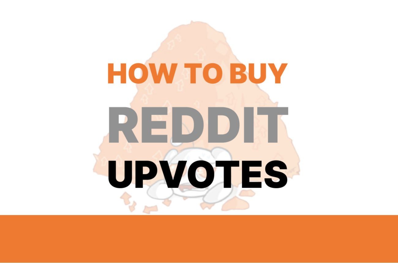 How to buy Reddit Upvotes safe and with instant delivery.
