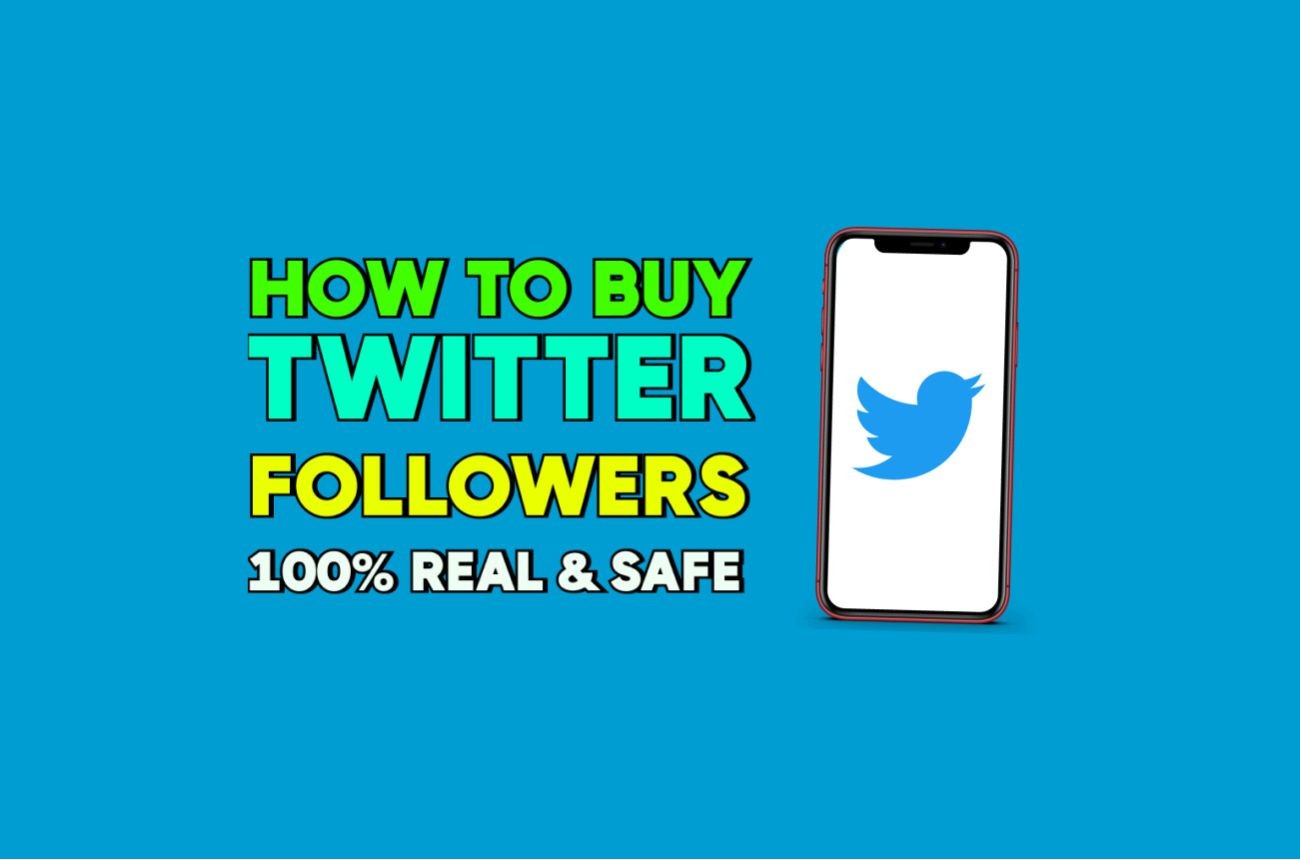 Guide on how to buy Twitter followers 100% real and instant