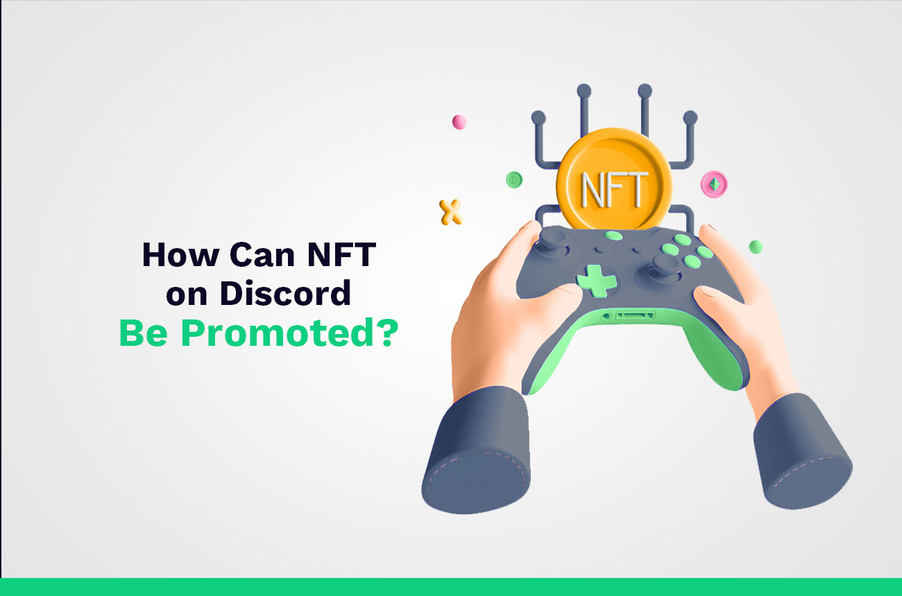 How can NFT on Discord be promoted?
