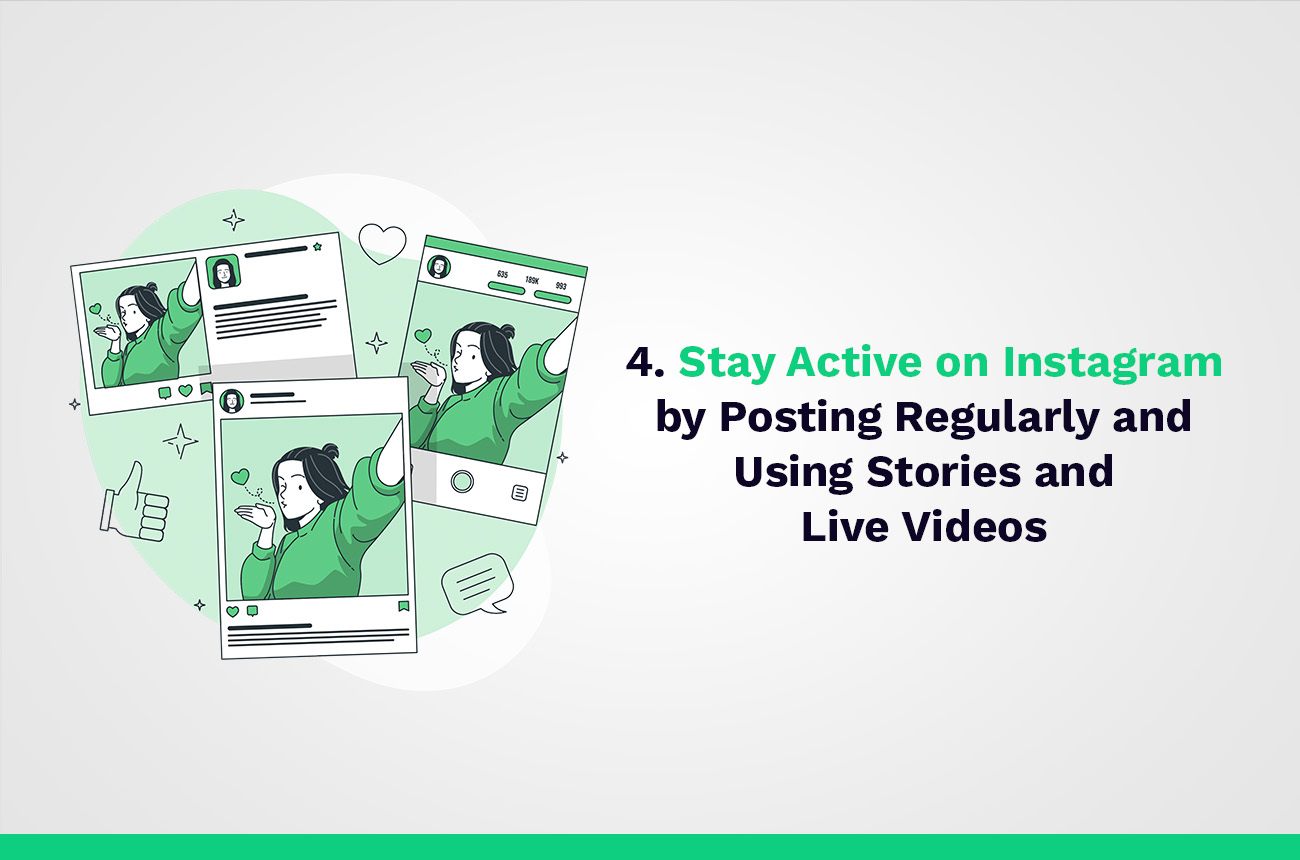 post regularly using stories and reels