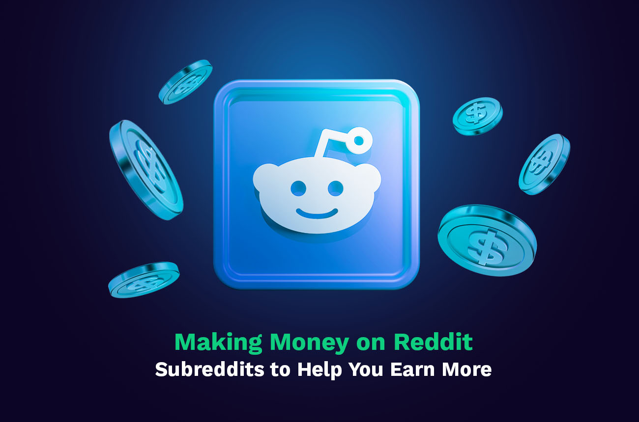 money-making sub-reddits