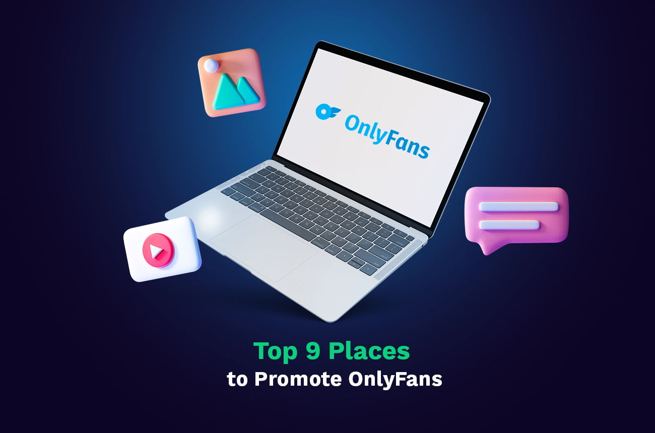 best places to promote onlyfans account