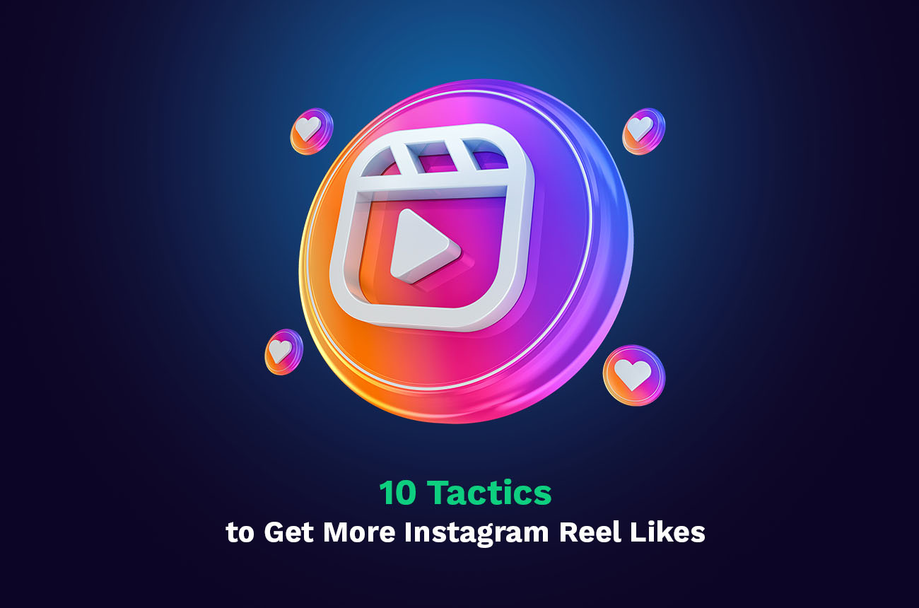 how to get instagram reel likes