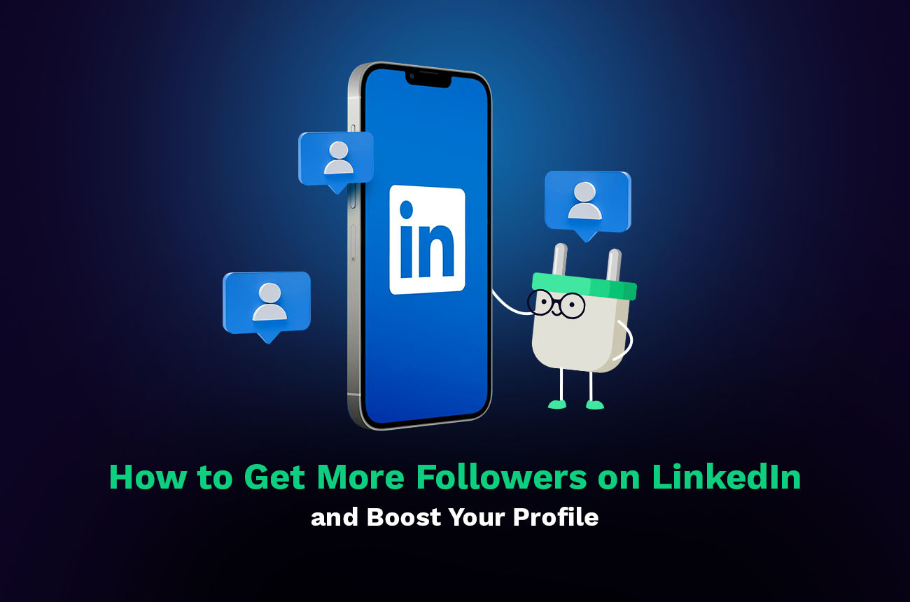 Get More LinkedIn Followers