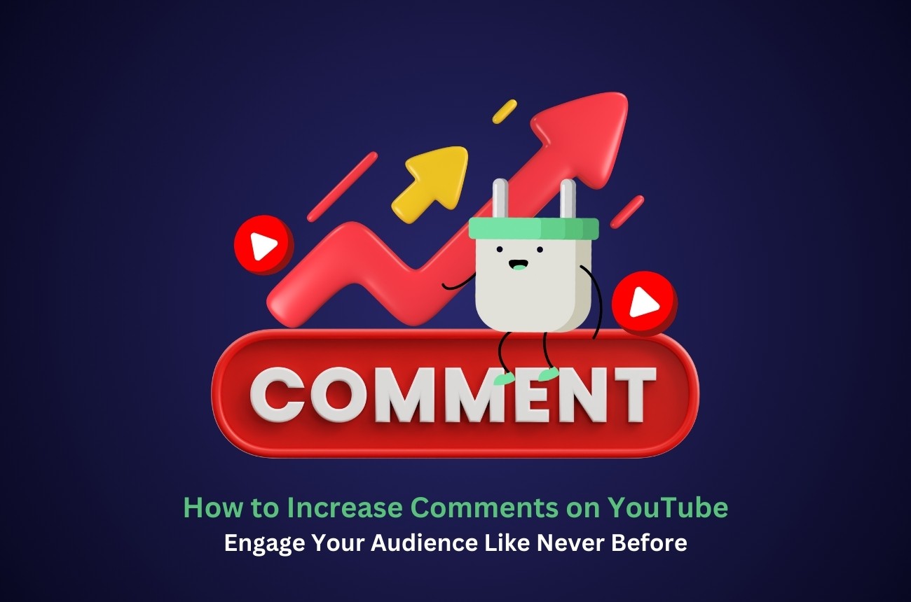 How to Increase Comments on YouTube