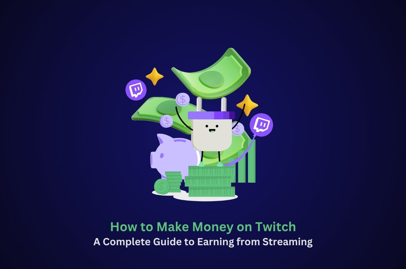 How to Make Money on Twitch