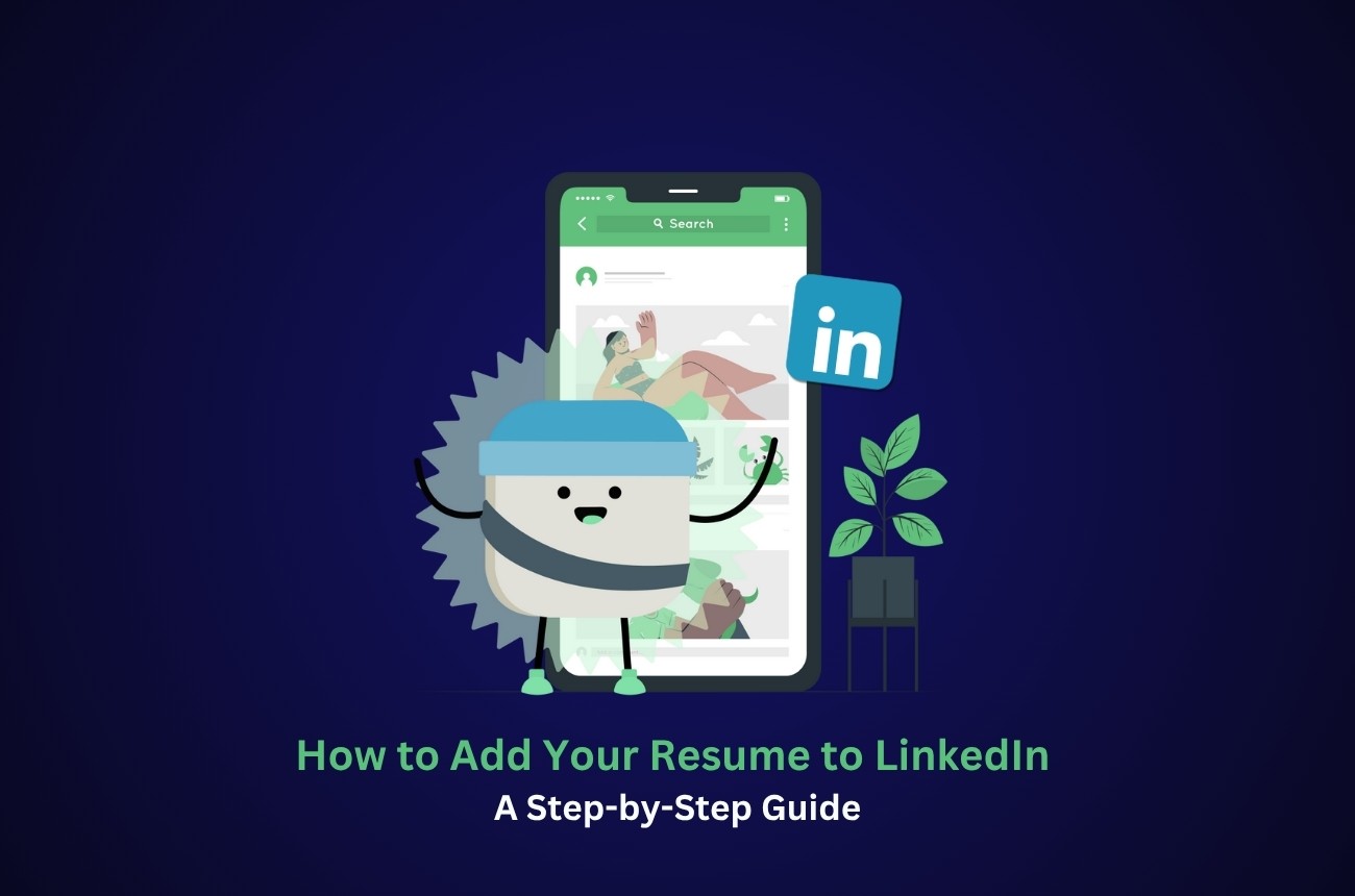 How to Add Resume to LinkedIn