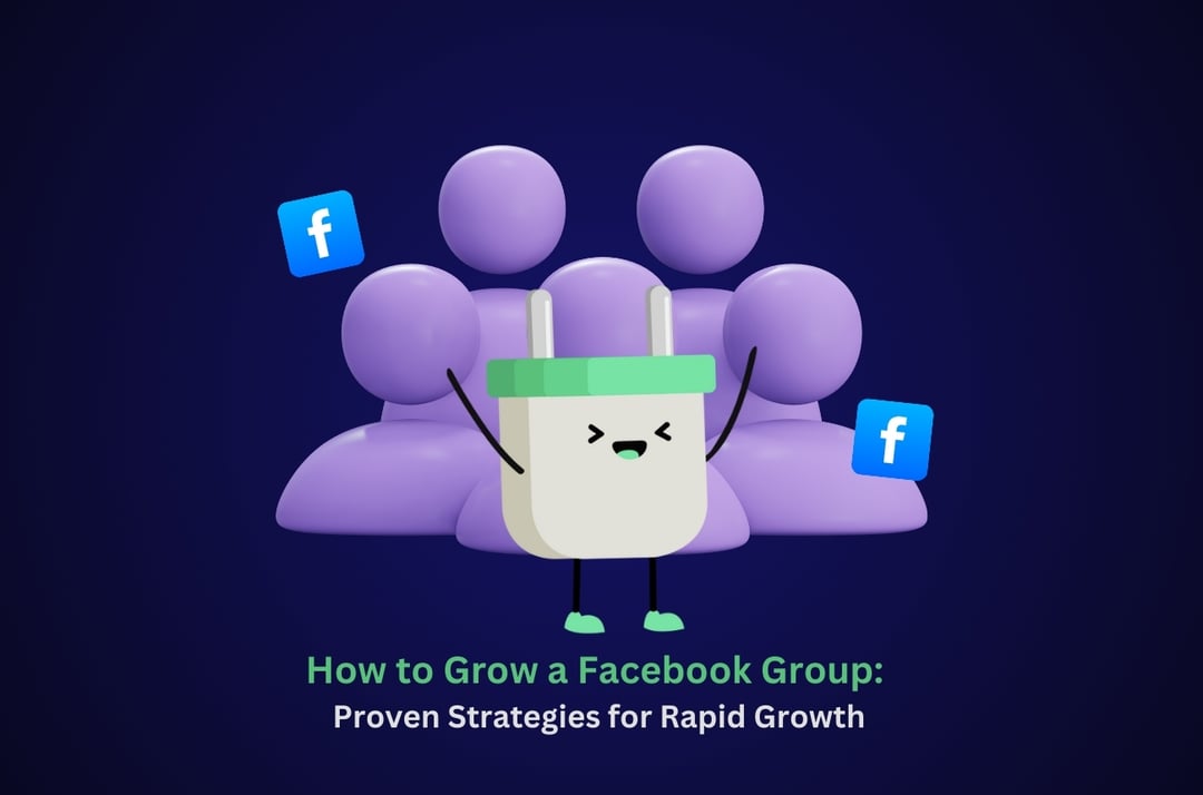 Cómo hacer crecer un grupo de Facebook: Estrategias probadas para un crecimiento rápido