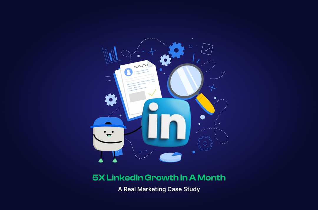5X LinkedIn Growth in a Month