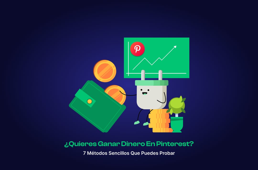 ¿Quieres ganar dinero en Pinterest?