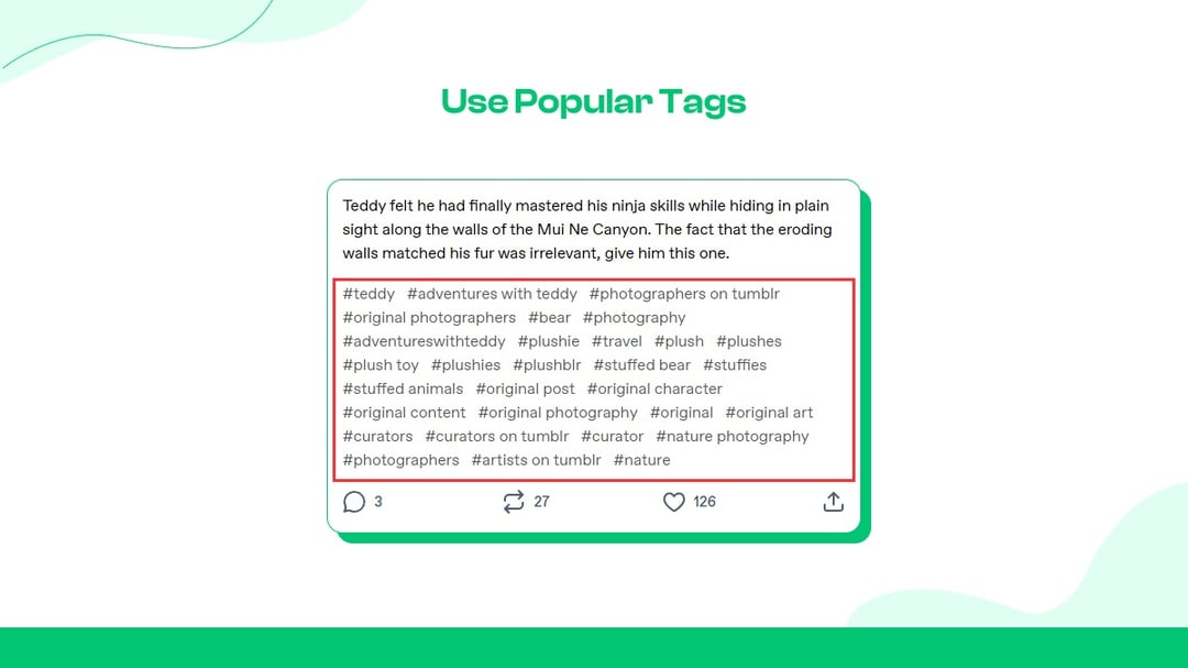 Use Hashtags and Tags Strategically