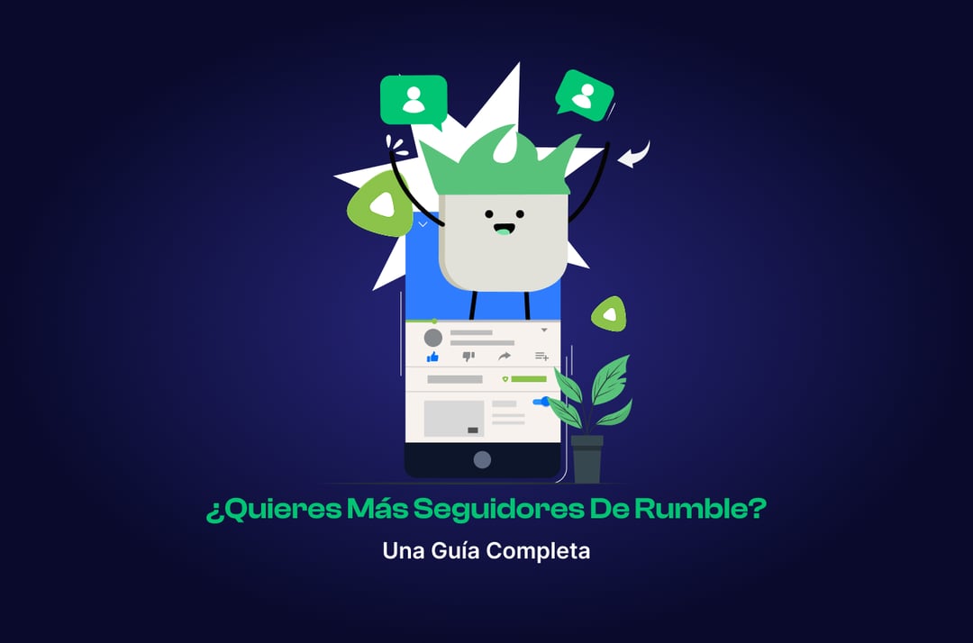 ¿Quieres más seguidores de Rumble?