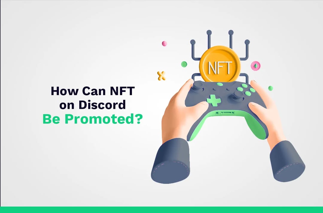 How can NFT on Discord be promoted?