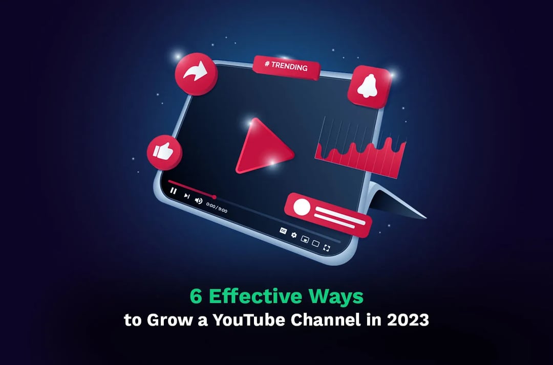 6 Effective Ways to Grow a YouTube Channel in 2025