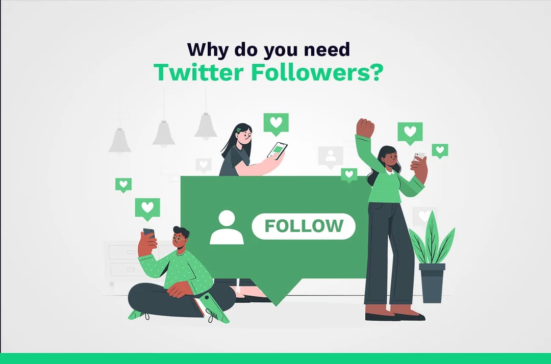 why do you need twitter followers?