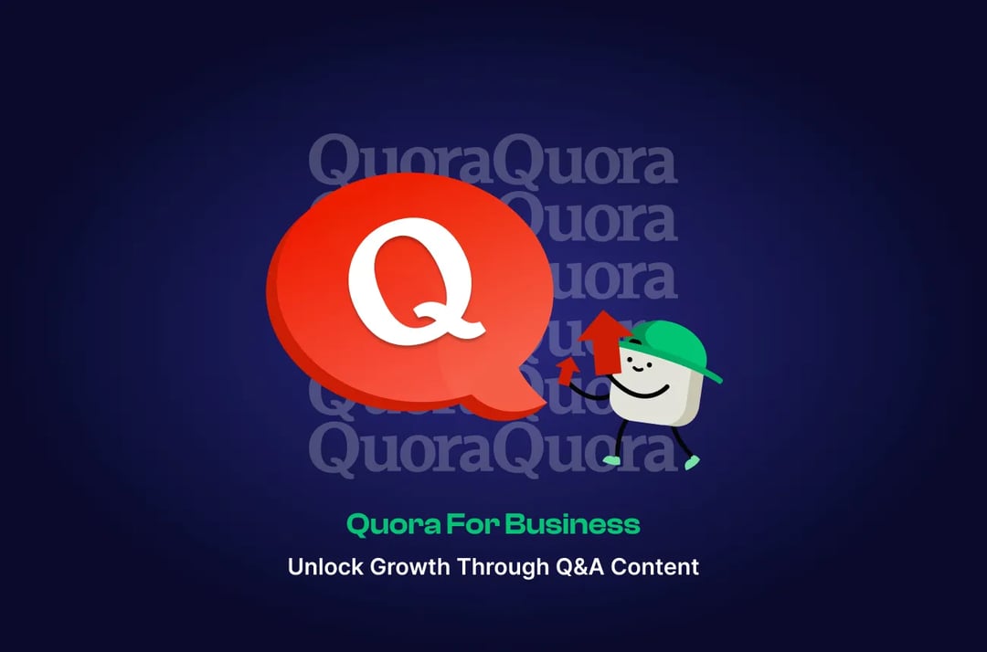 Quora Marketing: Strategies to Grow Your Brand with Q&A Content