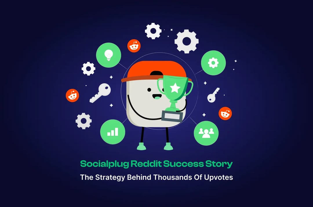 Socialplug Reddit Case Study: How a SaaS Founder Used Reddit Upvotes and Awards to Go Viral