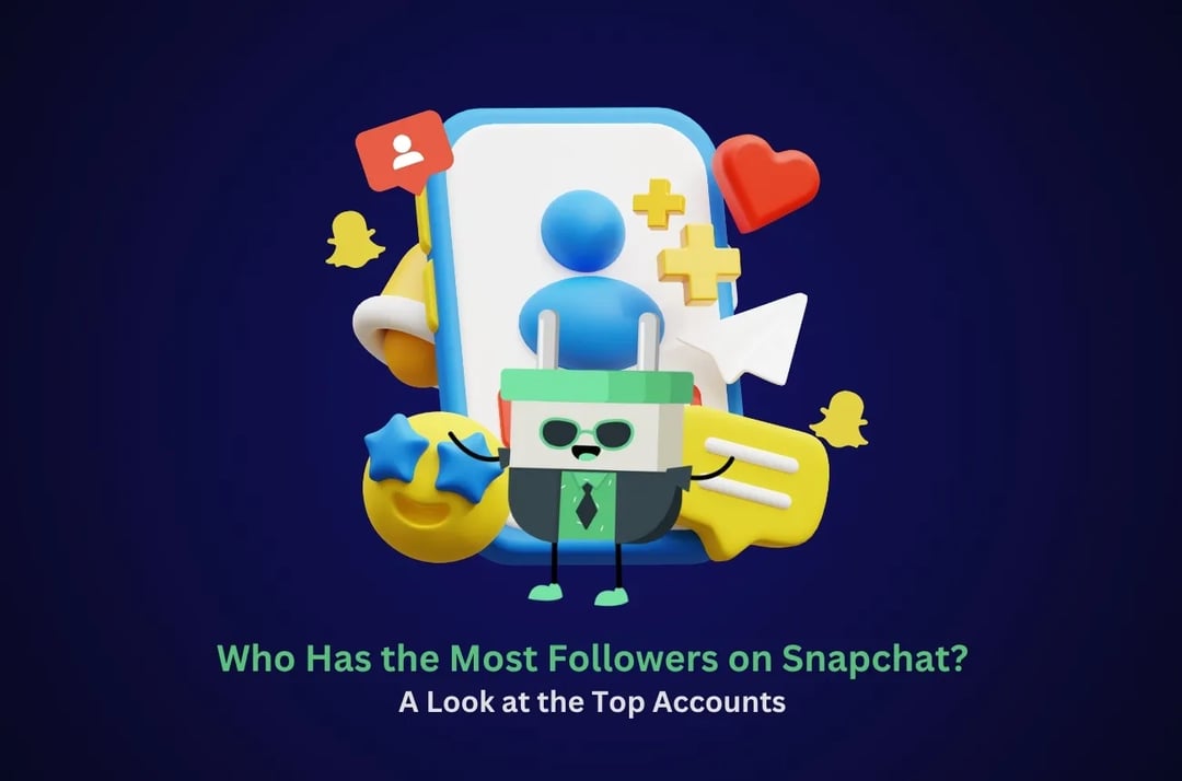Who Has the Most Followers on Snapchat? A Look at the Top Accounts