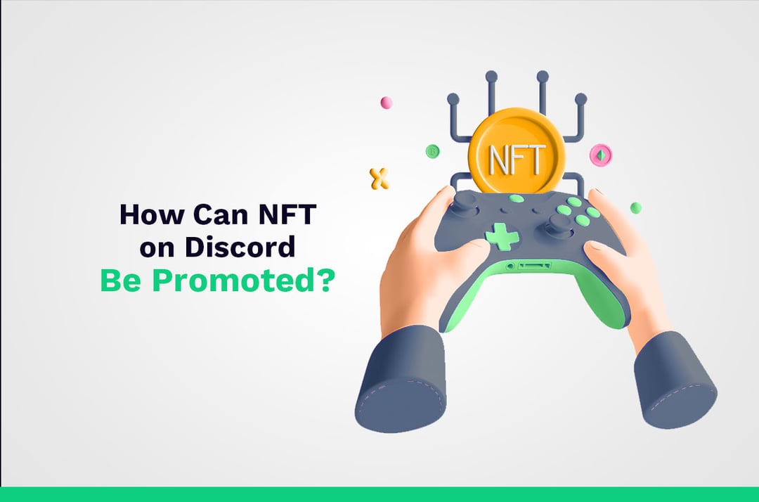 How can NFT on Discord be promoted?