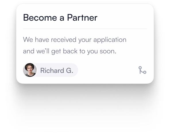 Notification card titled Become a Partner, confirming receipt of application and promise to respond soon, with a small profile picture of Richard G.
