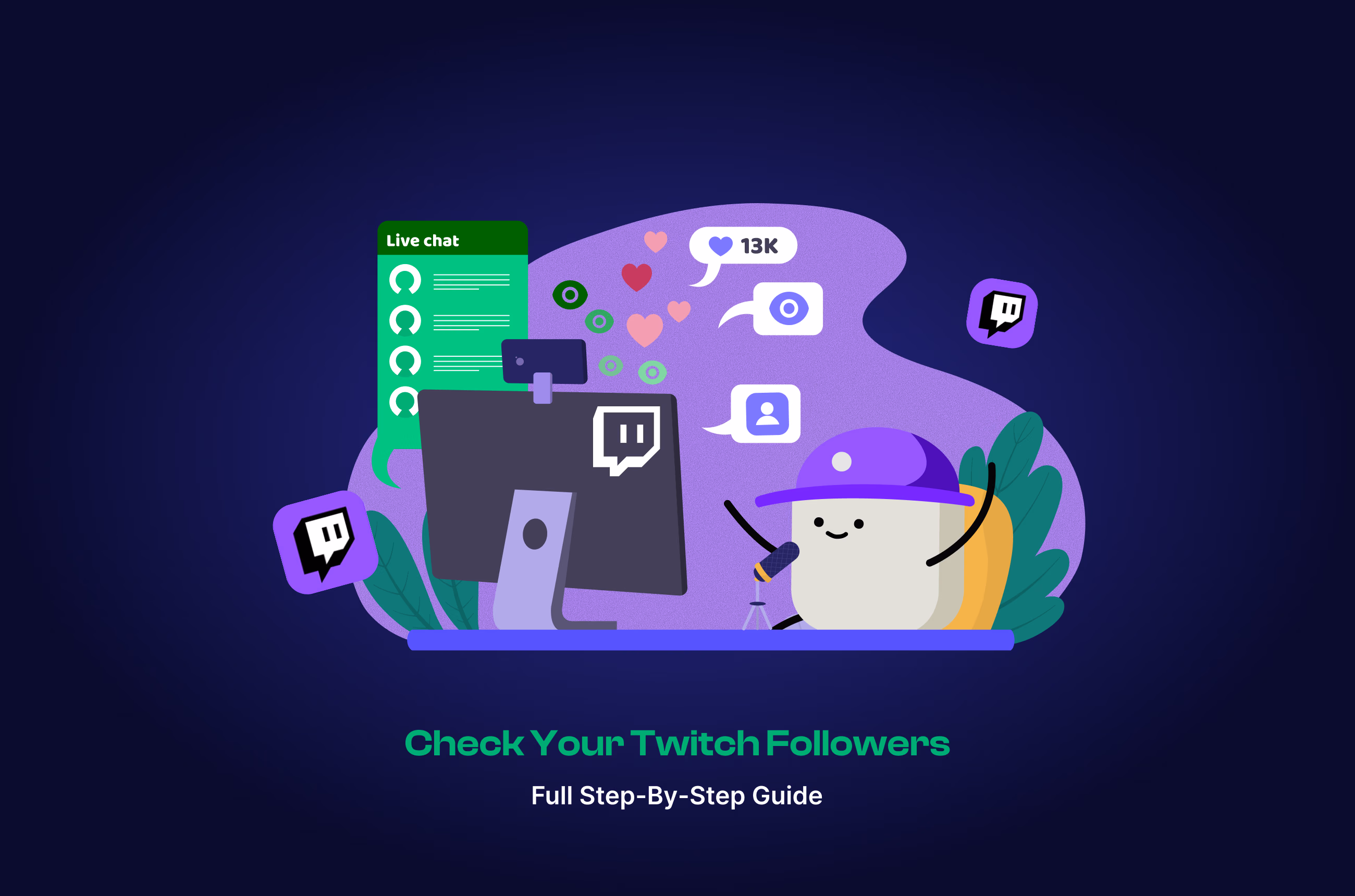 How to Check Twitch Followers? - A Complete Guide
