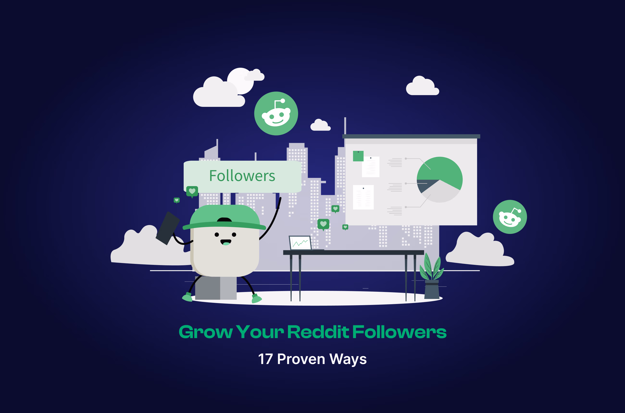 How to Get Followers on Reddit? 17 Killer Tactics for Real Growth