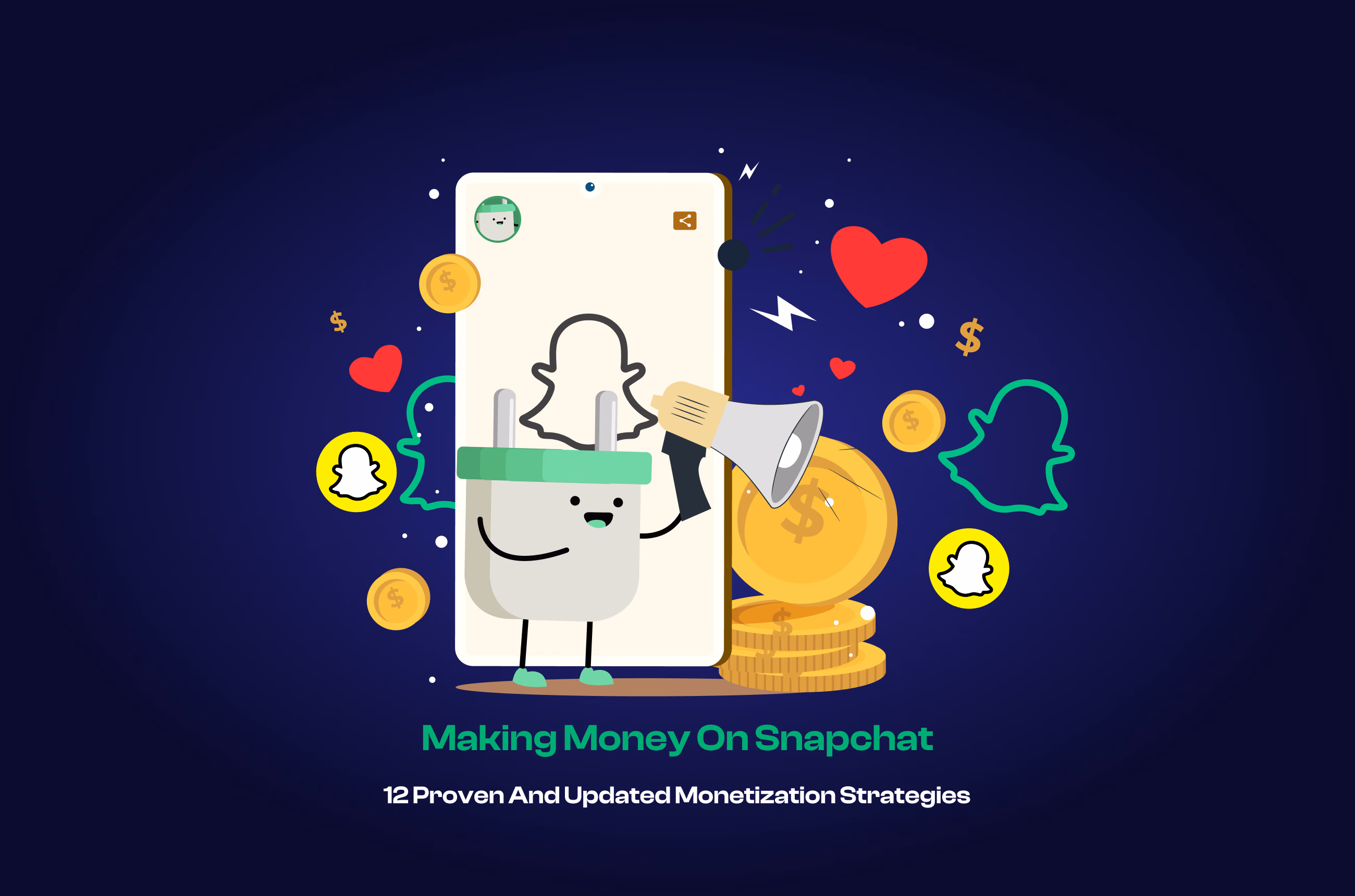 How to Make Money on Snapchat: 12 Updated Methods for 2026