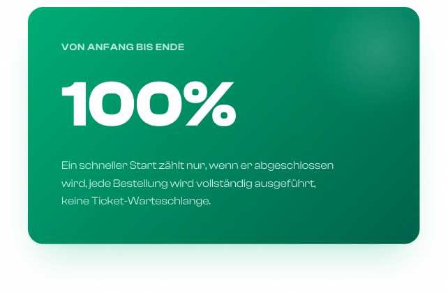 Sofortige Auftragsabwicklung